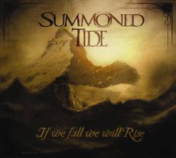 Summoned Tide : If We Fall We Will Rise
